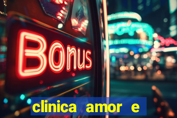 clinica amor e saude pirituba